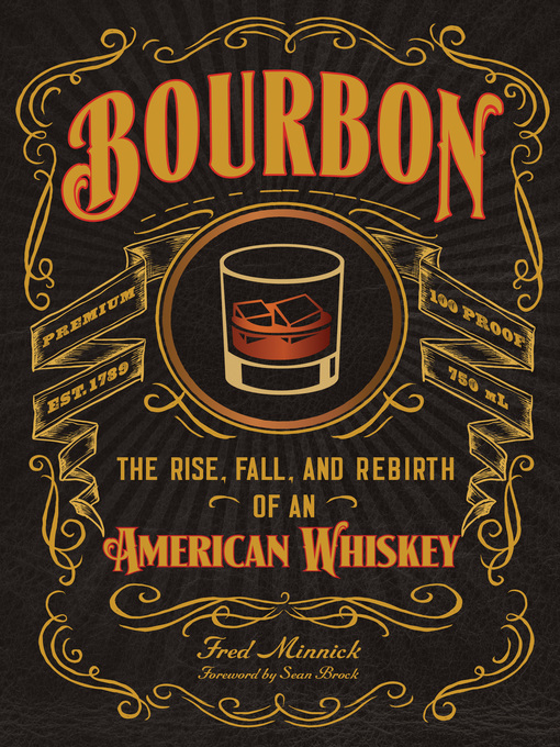 Title details for Bourbon by Fred Minnick - Wait list